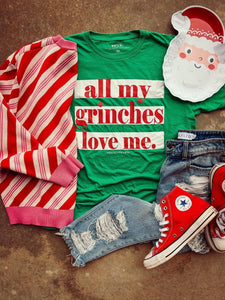 All the Grinches Love Me Tee